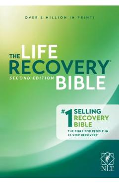 The Life Recovery Bible NLT - Stephen Arterburn