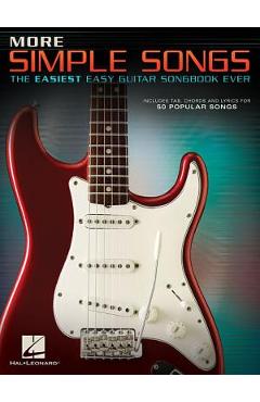 More Simple Songs: The Easiest Easy Guitar Songbook Ever - Hal Leonard Corp