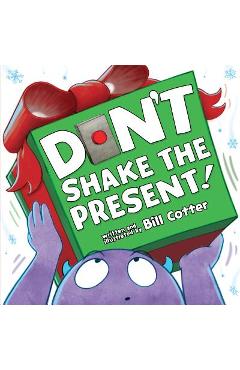 Don\'t Shake the Present! - Bill Cotter