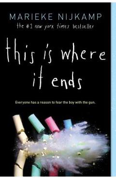 This Is Where It Ends - Marieke Nijkamp