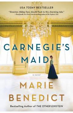 Carnegie\'s Maid - Marie Benedict