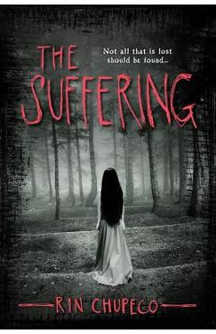 The Suffering - Rin Chupeco
