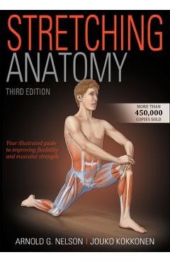 Stretching Anatomy - Arnold G. Nelson