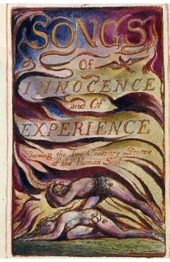 Songs of Innocence and of Experience - Will Jonson