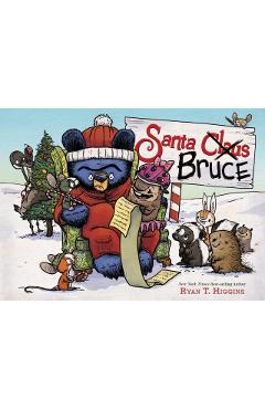 Santa Bruce (a Mother Bruce Book) - Ryan T. Higgins