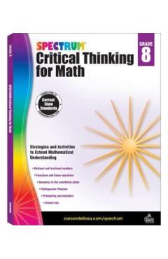 Spectrum Critical Thinking for Math, Grade 8 - Spectrum
