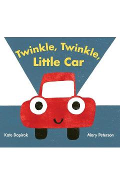 Twinkle, Twinkle, Little Car - Kate Dopirak