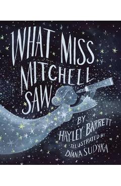 What Miss Mitchell Saw - Hayley Barrett