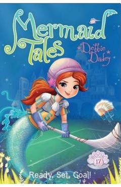 Ready, Set, Goal!, Volume 17 - Debbie Dadey