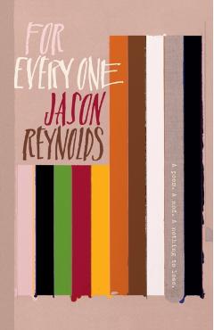 For Every One - Jason Reynolds