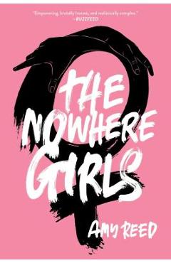 The nowhere girls - amy reed