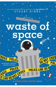 Waste of Space - Stuart Gibbs