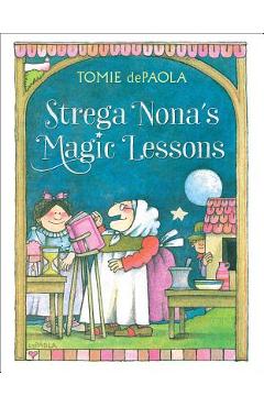 Strega Nona\'s Magic Lessons - Tomie Depaola