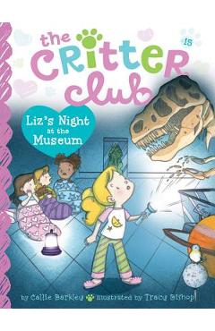 Liz\'s Night at the Museum, Volume 15 - Callie Barkley
