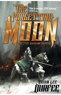The Forgetting Moon, Volume 1 - Brian Lee Durfee