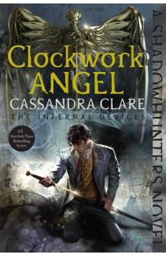 Clockwork Angel, Volume 1 - Cassandra Clare