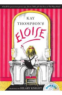 Eloise: Book & CD - Kay Thompson