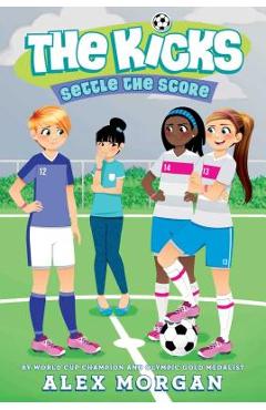 Settle the Score - Alex Morgan