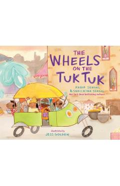 The Wheels on the Tuk Tuk - Kabir Sehgal