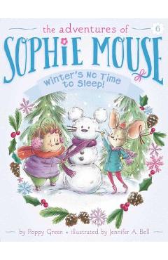 Winter\'s No Time to Sleep!, Volume 6 - Poppy Green