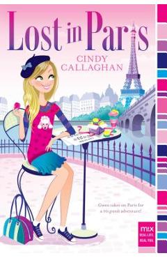 Lost in Paris - Cindy Callaghan