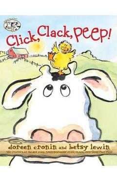 Click, Clack, Peep! - Doreen Cronin