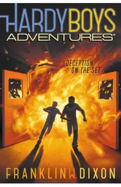 Deception on the Set, Volume 8 - Franklin W. Dixon
