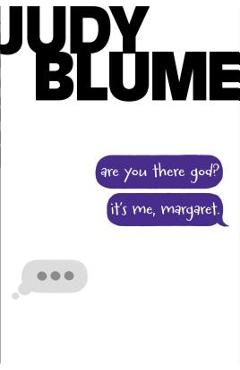 Are You There God? It\'s Me, Margaret. - Judy Blume