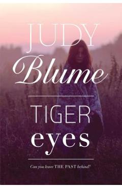 Tiger Eyes - Judy Blume