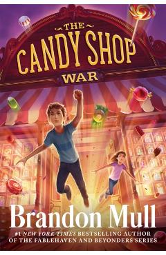 The Candy Shop War - Brandon Mull - Imagine 1