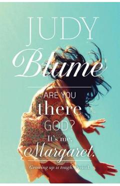 Are You There God? It's Me, Margaret.