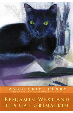 Benjamin West and His Cat Grimalkin - Marguerite Henry