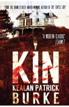 Kin - Kealan Patrick Burke