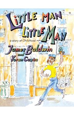 Little Man, Little Man: A Story of Childhood - James Baldwin