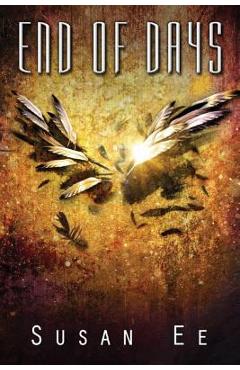 End of Days - Susan Ee