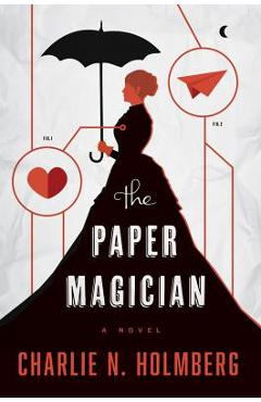 The Paper Magician - Charlie N. Holmberg