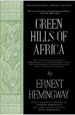Green Hills of Africa - Ernest Hemingway