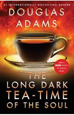 The Long Dark Tea-Time of the Soul - Douglas Adams