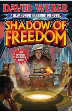 Shadow of Freedom, Volume 18 - David Weber