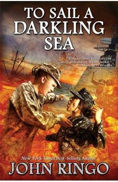 To Sail a Darkling Sea, Volume 2 - John Ringo