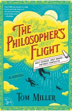 The Philosopher's Flight, Volume 1 - Tom Miller - Imagine 1