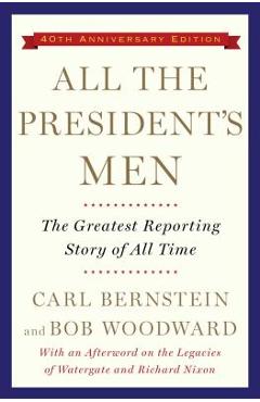 All the President\'s Men - Bob Woodward