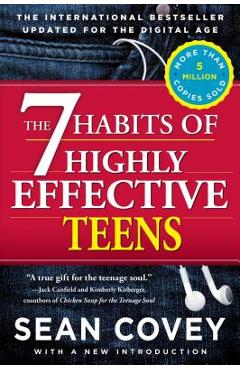 The 7 Habits of Highly Effective Teens - Sean Covey