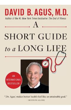 A Short Guide to a Long Life - David B. Agus - Imagine 1