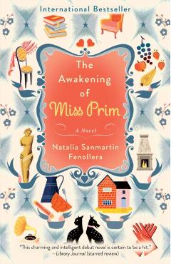 The Awakening of Miss Prim - Natalia Sanmartin Fenollera
