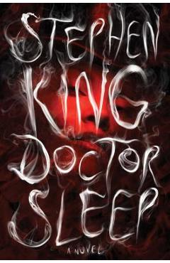 Doctor Sleep - Stephen King
