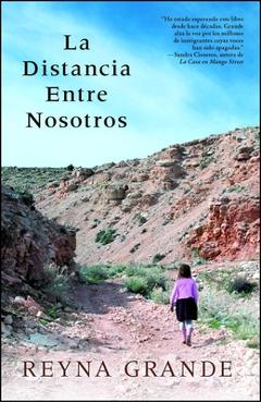 La Distancia Entre Nosotros - Reyna Grande