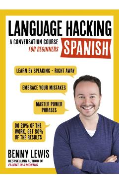 Language Hacking Spanish - Benny Lewis