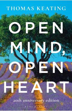 Open Mind, Open Heart 20th Anniversary Edition - Thomas Keating