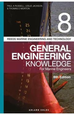 Reeds Vol 8 General Engineering Knowledge for Marine Engineers - Paul A. Russell